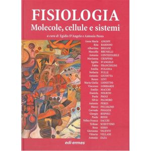 Fisiologia - Molecole, cellule e sistemi